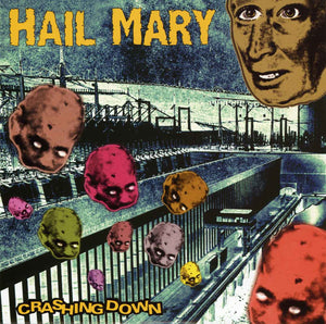 Hail Mary - Crashing Down 7&quot; - Monoroid