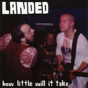 Landed - How Little Will it Take CD - Monoroid