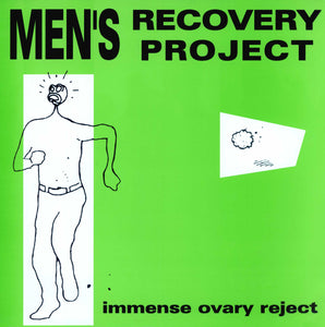 Copy of Men's Recovery Project - Immense Ovary Reject 7&quot; - Monoroid